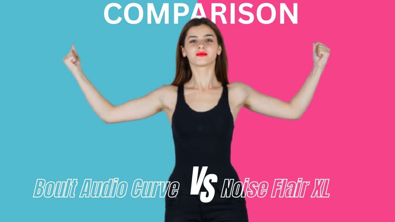 Boult Audio Curve ANC vs Noise Flair XL