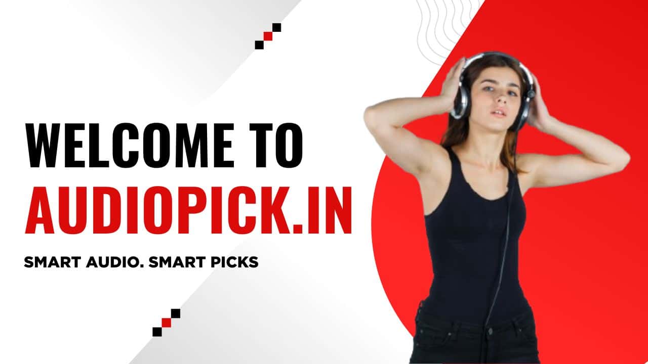 Welcome to AudioPick.in