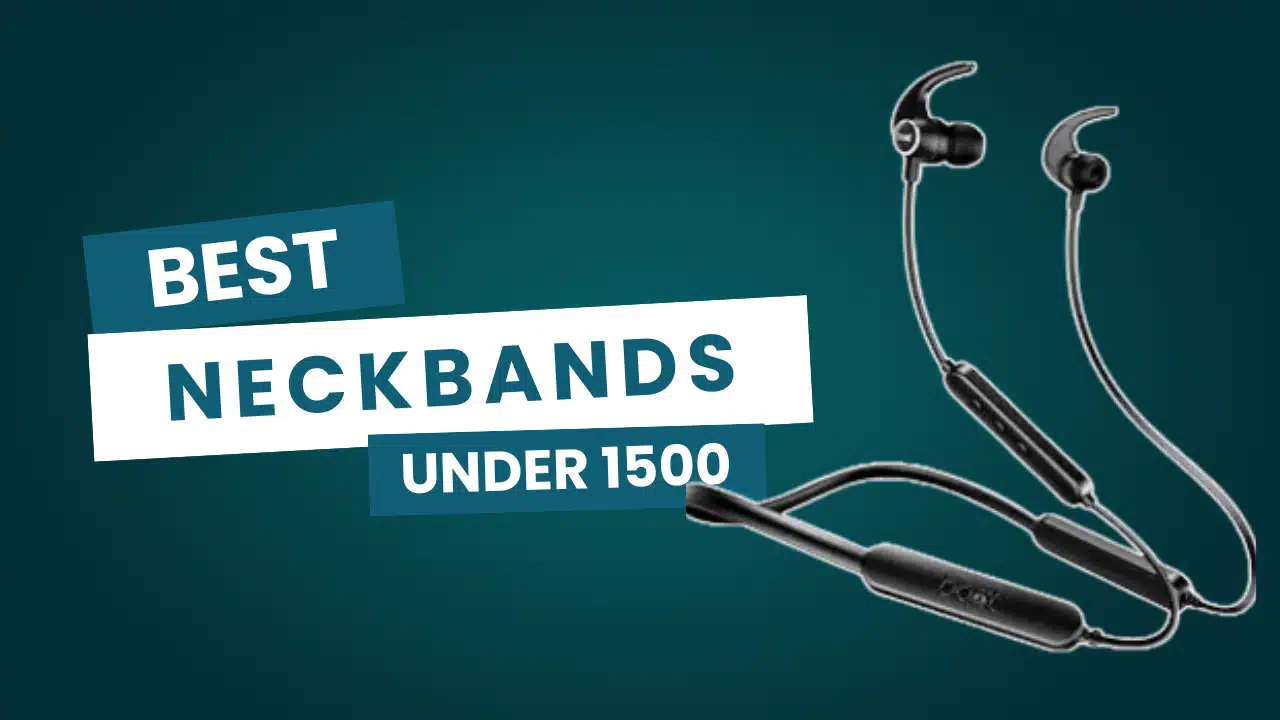 best neckbands under 1500 neckband under 1500