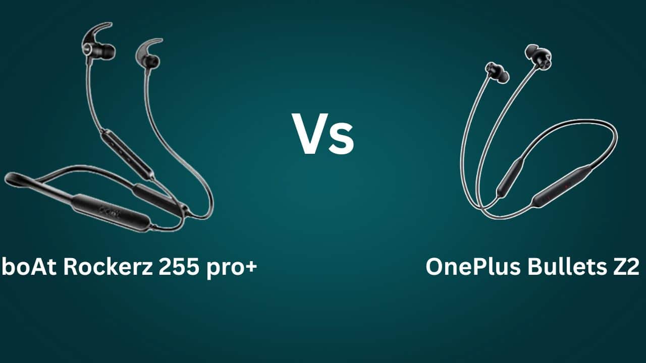 boAt Rockerz 255 Pro+ vs OnePlus Bullets Wireless Z2
