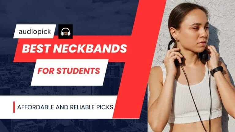 Best Neckbands for Students