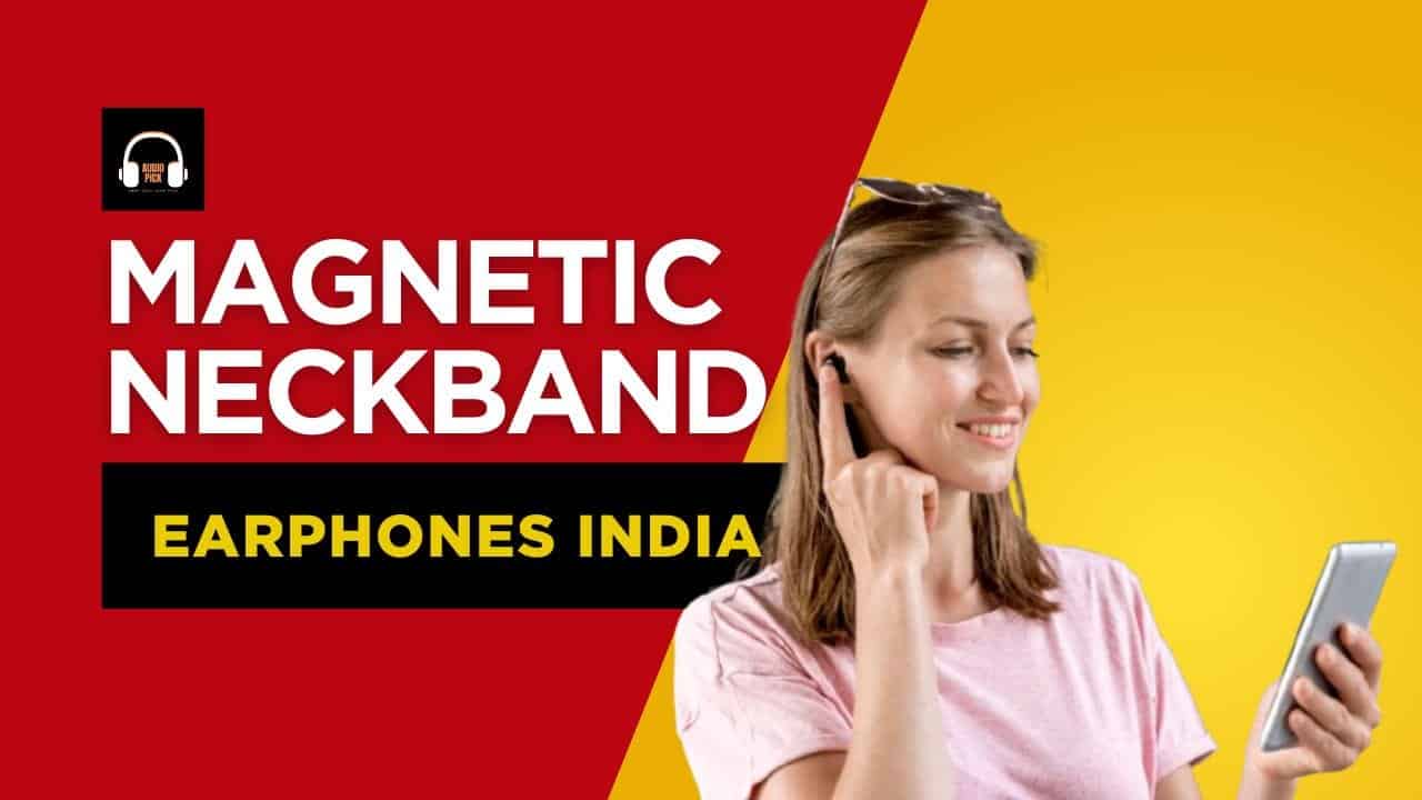 Magnetic Neckband Earphones India