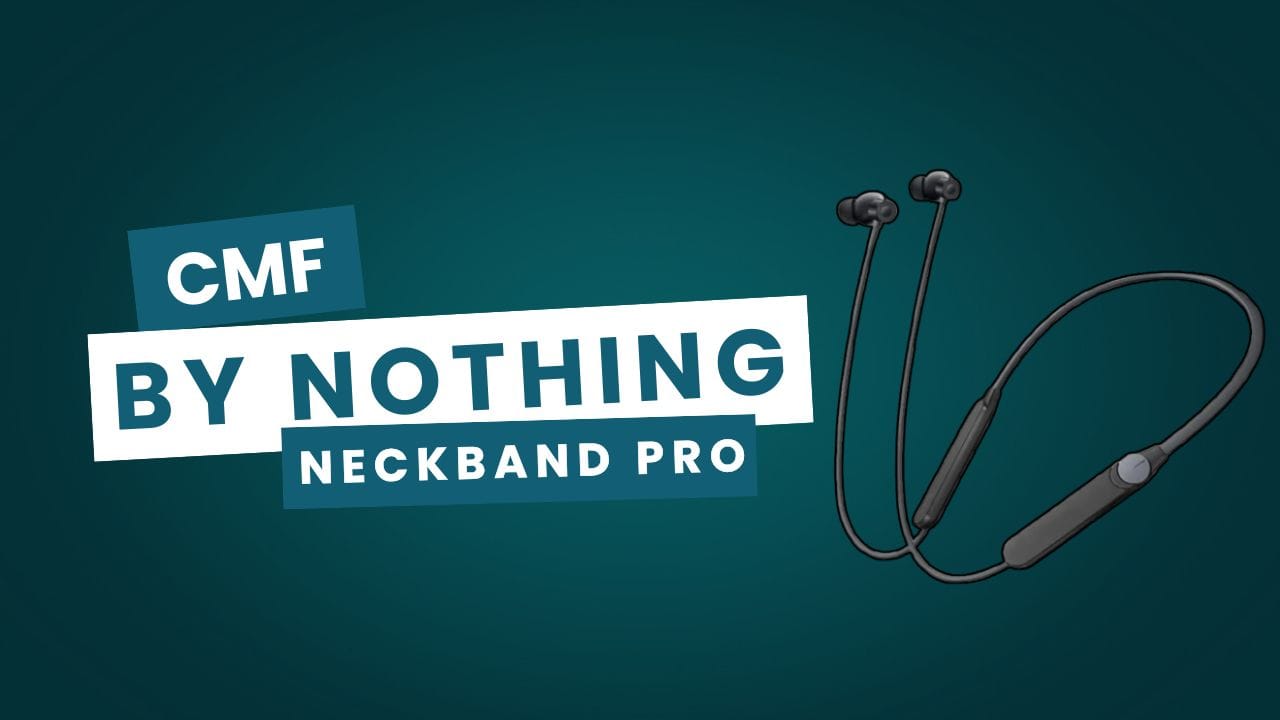 Best Neckbands for Gym and Running_cmf_by_nothing