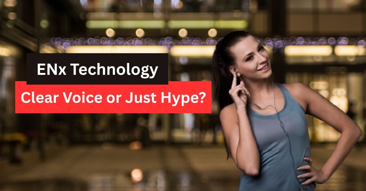 What ENx Technology Means