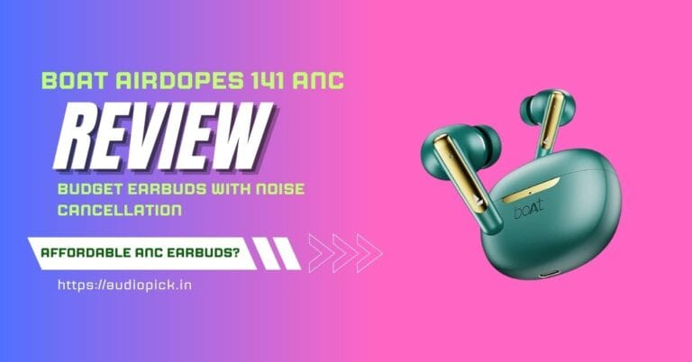boat airdopes 141 ANC