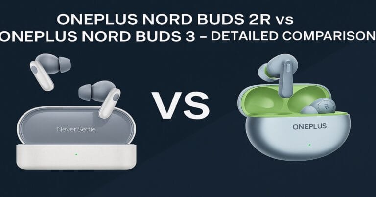 OnePlus Nord Buds 2R vs OnePlus Nord Buds 3