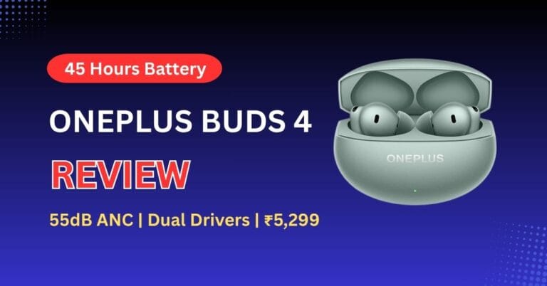 Oneplus Buds 4 Review