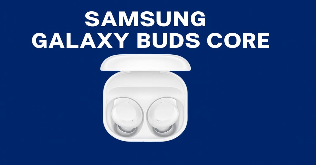 Samsung Galaxy Buds Core
