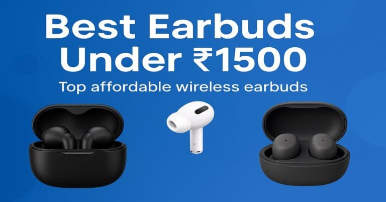 Best Earbuds Under 1500