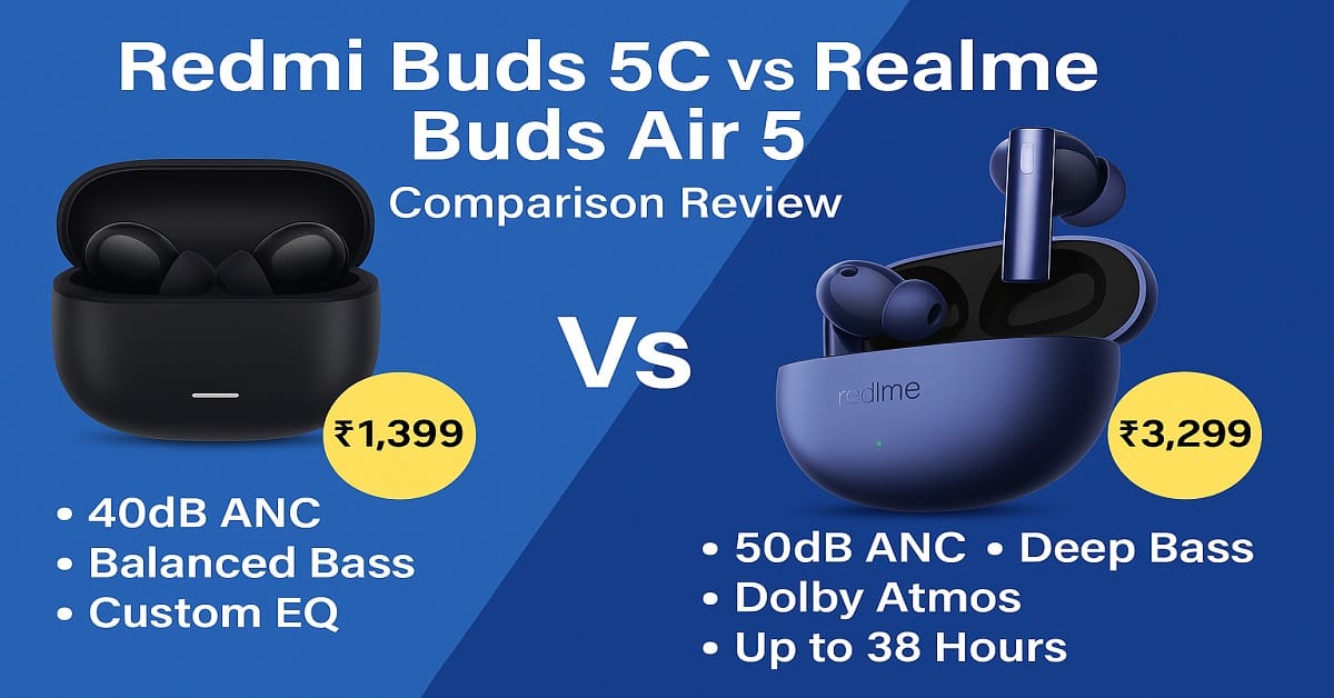 Redmi Buds 5C vs Realme Buds Air 5