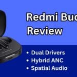Redmi Buds 6 Review