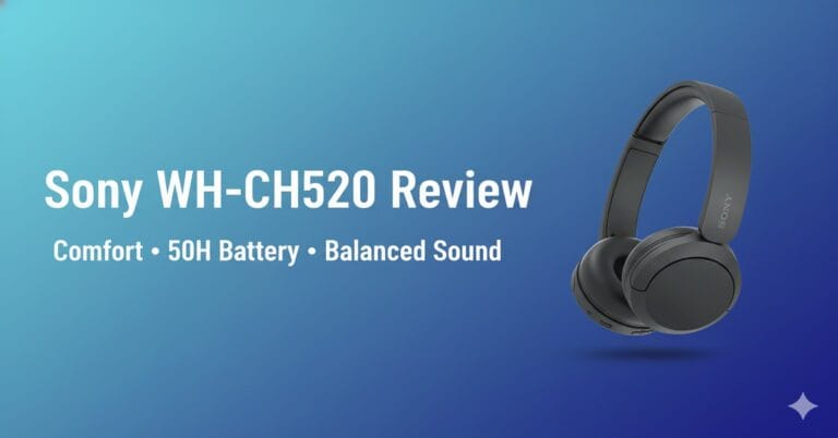 Sony WH-CH520 Review