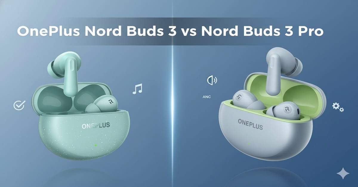 oneplus nord buds 3 vs oneplus nord buds 3 pro