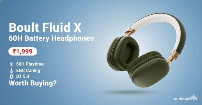 BOULT Fluid X Headphones Review