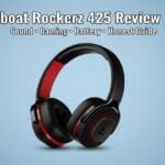 Boat Rockerz 425 Review