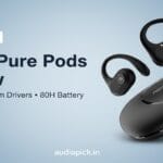 Noise Pure Pods Review: Honest Guide Before You Buy Noise Pure Pods Review