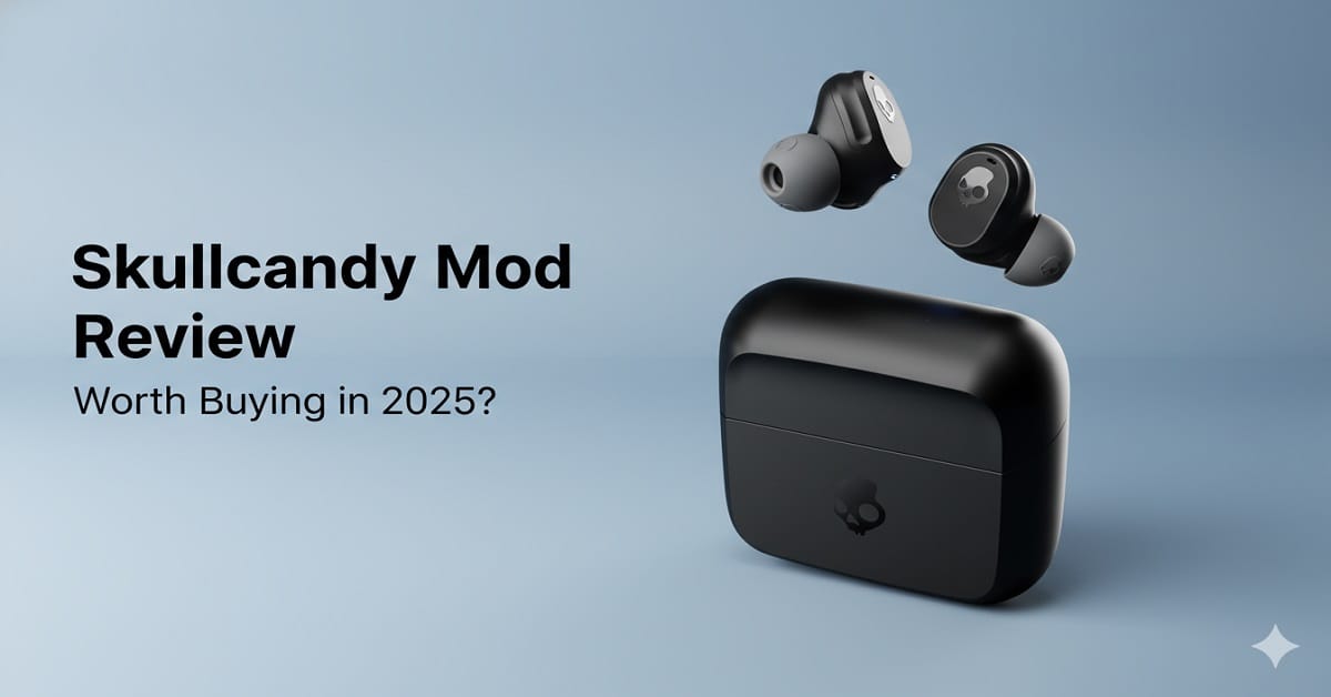 Skullcandy Mod Review