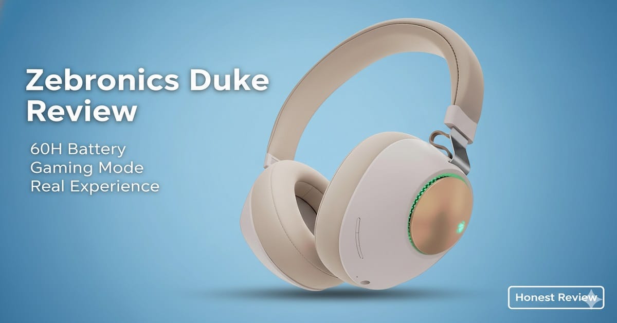 ZEBRONICS Duke Review
