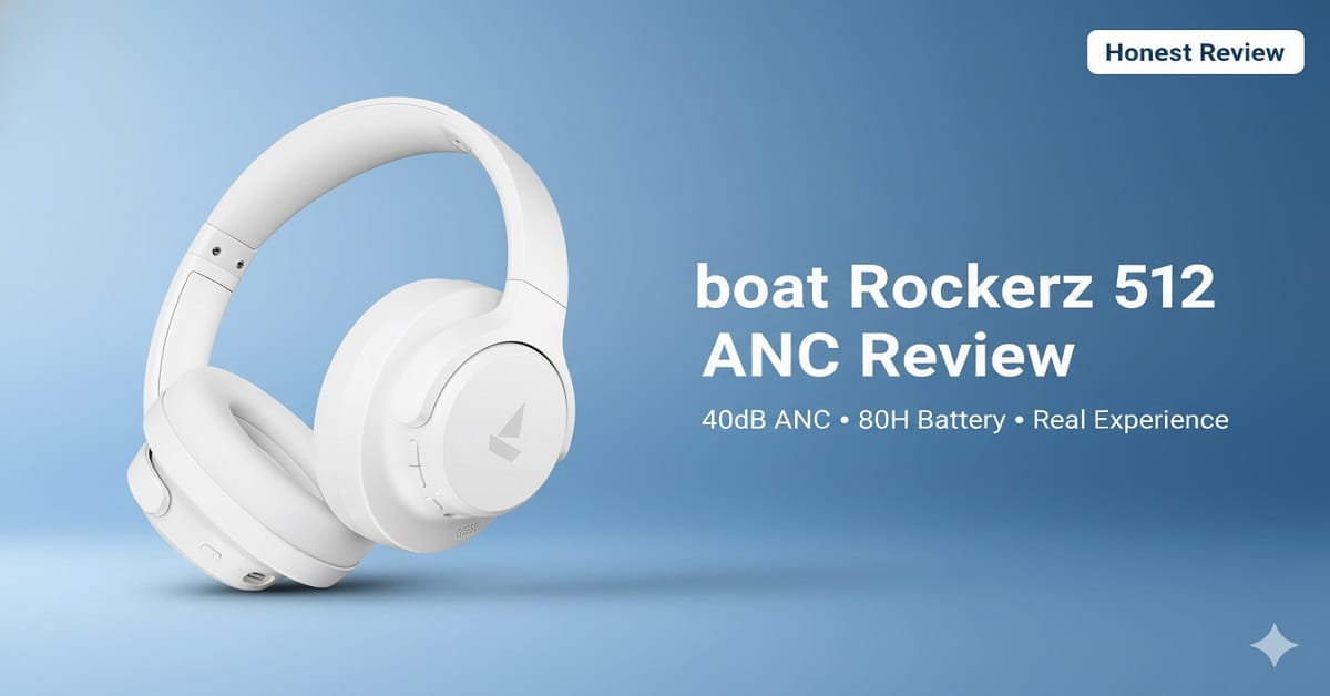boat rockerz 512 anc Review