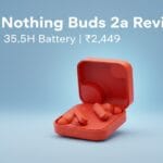 CMF by Nothing Buds 2a Review: Budget ANC Done Right? CMF by Nothing Buds 2a Review