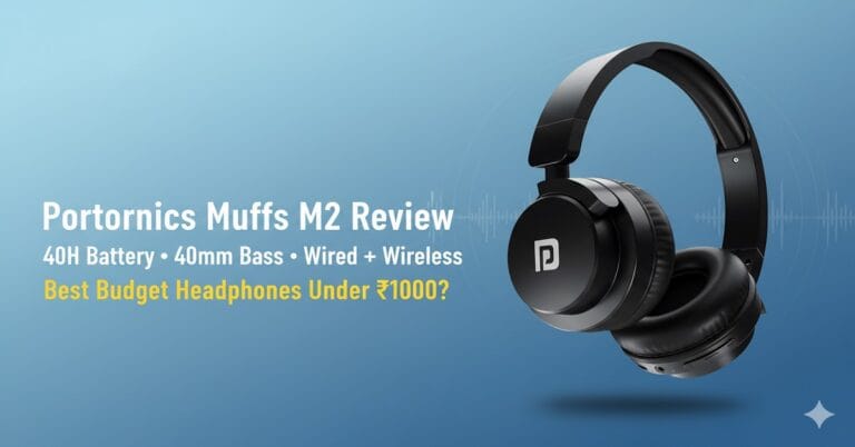 Portronics Muffs M2 Review