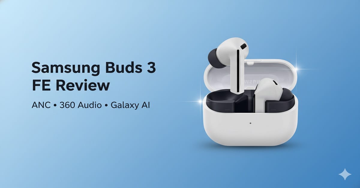 samsung buds 3 fe Review