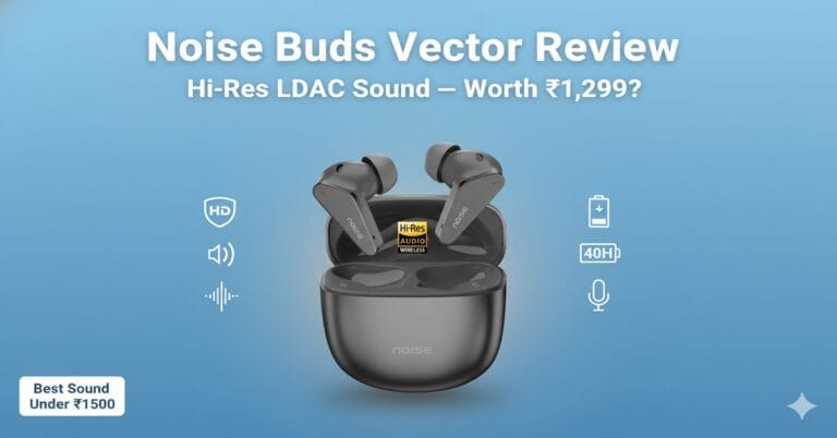 Noise Buds Vector Review