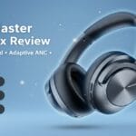 Noise Master Buds Max Review: Bose Tuned ANC Headphones Worth Buying? Noise Master Buds Max Review