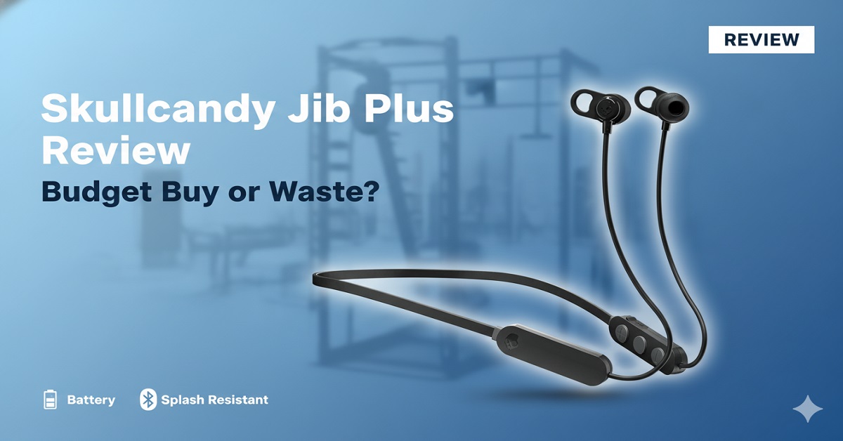 Skullcandy Jib Plus Review