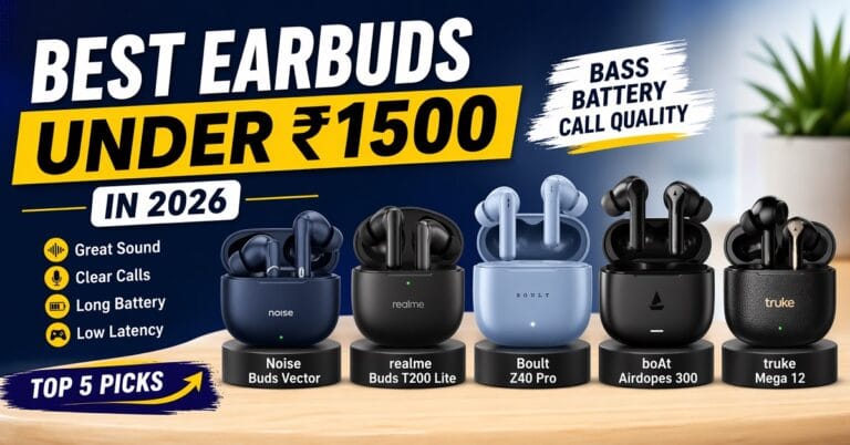 Best Earbuds Under ₹1500 in 2026