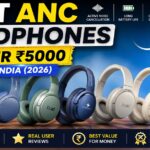 Best ANC Headphones Under ₹5000 in India (2026): Top 7 Picks Tested and Compared best ANC headphones under ₹5000