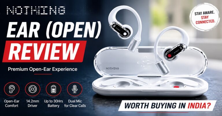 Nothing Ear (Open) Review