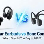 Open-Ear Earbuds vs Bone Conduction Headphones