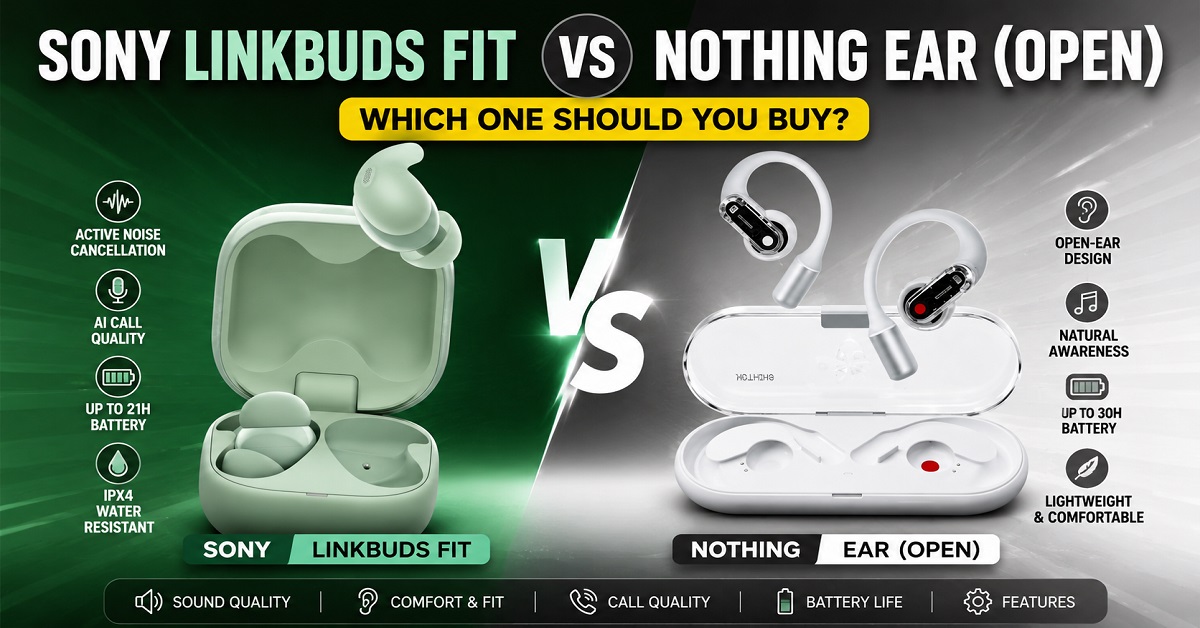 Sony LinkBuds Fit vs Nothing Ear