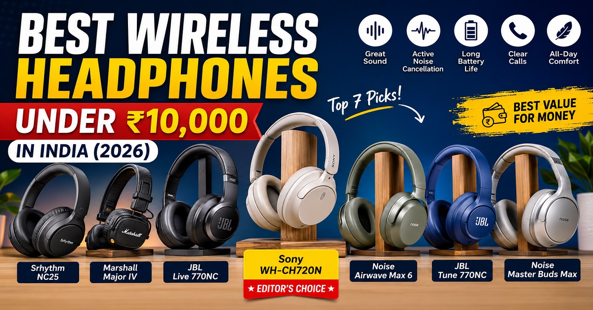 best wireless headphones under 10000