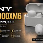 Sony WF-1000XM6 Review: Is It Worth ₹29,990 in India? Sony WF-1000XM6 Review